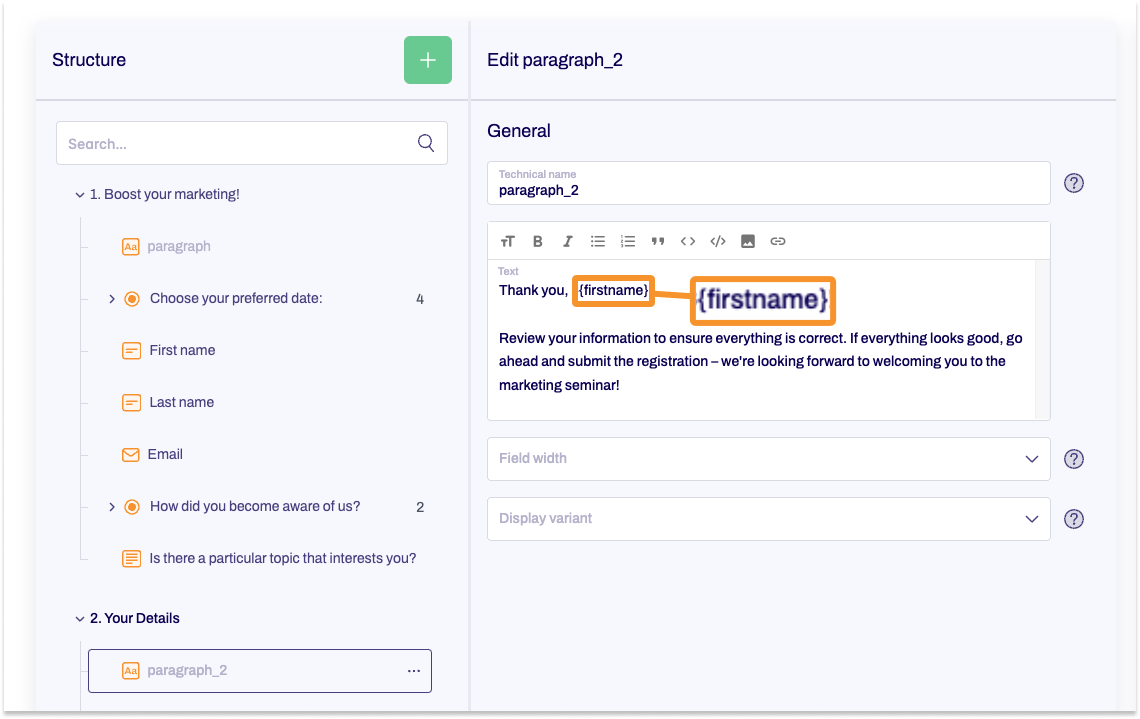 A section of the editor shows the editing area of the 'Text paragraph' form element, which contains a text with a personal salutation. The technical name 'firstname', enclosed in curly brackets and preceded by a dollar sign, is used instead of a name. This is highlighted in the editing area with an orange frame.